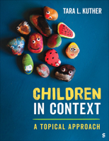 Children in Context: A Topical Approach 1544334184 Book Cover