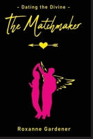 The Matchmaker 1777956633 Book Cover