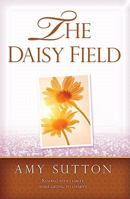 The Daisy Field 1936401517 Book Cover