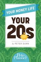 Your Money Life: Your 20s 0983458855 Book Cover