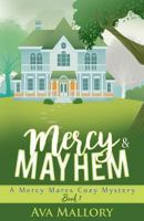 Mercy & Mayhem: A Mercy Mares Cozy Mystery 1393093620 Book Cover