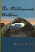 The Wilderness Within: Reflections on Leisure and Life, 3e 1571675612 Book Cover