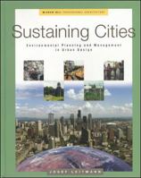 Sustaining Cities: Environmental Planning and Management in Urban Design 0070383162 Book Cover