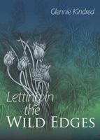 Letting in the Wild Edges 1856231178 Book Cover