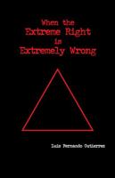 When the Extreme Right is Extremely Wrong 1553691652 Book Cover