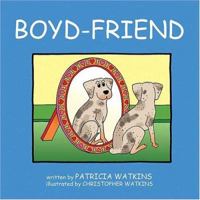 BOYD-FRIEND his "Yippie-Skippie" journey to a forever home 0975339702 Book Cover