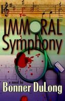Immoral Symphony 0974750190 Book Cover