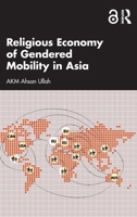 Religious Economy of Gendered Mobility in Asia 9048564786 Book Cover