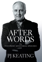After Words: The Post-Prime Ministerial Speeches 1742377599 Book Cover