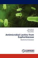 Antimicrobial Lectins from Euphorbiaceae 3848410737 Book Cover