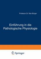 Einfuhrung in Die Pathologische Physiologie 3642895972 Book Cover