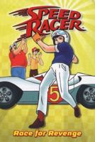 Race for Revenge #6 (Speed Racer) 0448448092 Book Cover