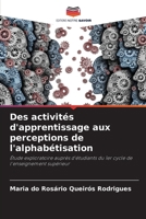 Des activités d'apprentissage aux perceptions de l'alphabétisation (French Edition) 6208275474 Book Cover