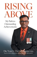 Rising Above: My Path to Outstanding Achievements 1038337429 Book Cover