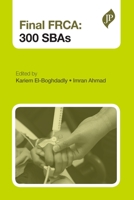 Final FRCA: 300 SBAs (Postgraduate) 1909836184 Book Cover