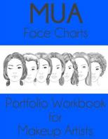 Mua Face Charts Portfolio Workbook for Makeup Artists 1530032199 Book Cover