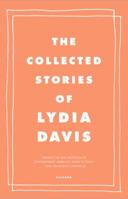 The Collected Stories of Lydia Davis 0312655398 Book Cover