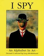I Spy: An Alphabet in Art (I Spy Series) 0688147305 Book Cover