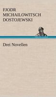 Drei Novellen 3842406894 Book Cover