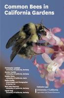 Common Bees in California Gardens 1627110011 Book Cover