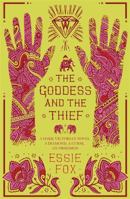 The Goddess and the Thief 1409146197 Book Cover