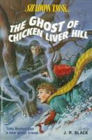 THE GHOST OF CHICKEN LIVER HIL 0679850074 Book Cover