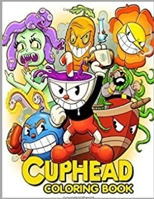Cuphead: Coloring Book for Kids and Adults with Fun, Easy, and Relaxing B08JDXBJTP Book Cover