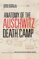 Anatomy of the Auschwitz Death Camp 025320884X Book Cover