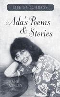 ADA's Poems & Stories: Life's Etchings 146201321X Book Cover