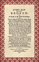 Every man his own Broker: Or, a Guide to Exchange-Alley. In Which the Nature of the Several Funds, Vulgarly Called the Stocks, is Clearly Explained; ... Revised, and Corrected, by the Author 1140949721 Book Cover