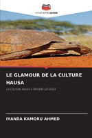 Le Glamour de la Culture Hausa (French Edition) 6207915178 Book Cover