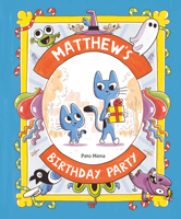 Matthew's Birthday Party 8410074184 Book Cover