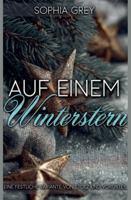 Auf einem Winterstern: Eine festliche Variante von Stolz und Vorurteil B0G4VP9VVS Book Cover