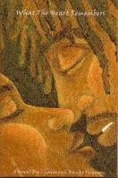 What the Heart Remembers 0971893926 Book Cover