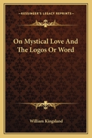 On Mystical Love And The Logos Or Word 1162820748 Book Cover