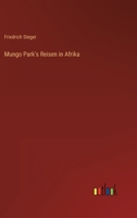 Mungo Park's Reisen in Afrika 3368022474 Book Cover