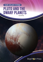 Pluto and the Dwarf Planets 1678204080 Book Cover