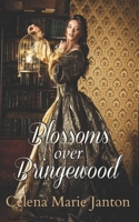 Blossoms Over Bringewood B0931QRK4Z Book Cover