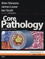 Core Pathology: with STUDENT CONSULT Online Access 0723434441 Book Cover