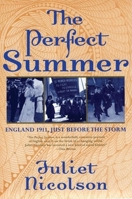 The Perfect Summer: Dancing Into Shadow In 1911 0802143679 Book Cover