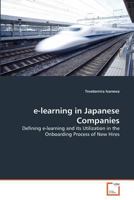 e-learning in Japanese Companies: Defining e-learning and its Utilization in the Onboarding Process of New Hires 3639370368 Book Cover