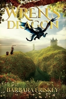 Wren's Dragon 1098357329 Book Cover