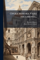 Opera Minora Varii Argumenti... 1271920662 Book Cover