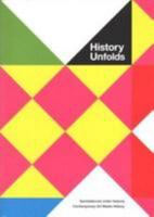 History Unfolds - Contemporary Art Meets History 9188031489 Book Cover