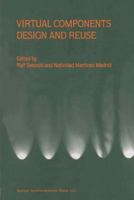 Virtual Components Design and Reuse 1441948686 Book Cover