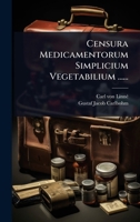 Censura Medicamentorum Simplicium Vegetabilium ...... (Italian Edition) 1024453871 Book Cover