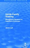 Inside Family Viewing (Routledge Revivals) 0415732778 Book Cover