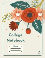 College Notebook: Student workbook - Journal - Diary - Flowers bucket cover notepad by Raz McOvoo 1716114039 Book Cover