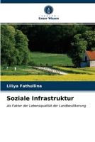 Soziale Infrastruktur: als Faktor der Lebensqualität der Landbevölkerung 6203243167 Book Cover