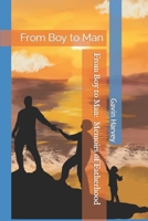 From Boy to Man: Memoirs of Fatherhood 1980838453 Book Cover